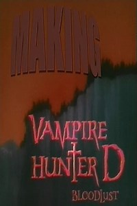 Stream Making Vampire Hunter D: Bloodlust (2001): Find it on Netflix, Prime Video, Hulu & more