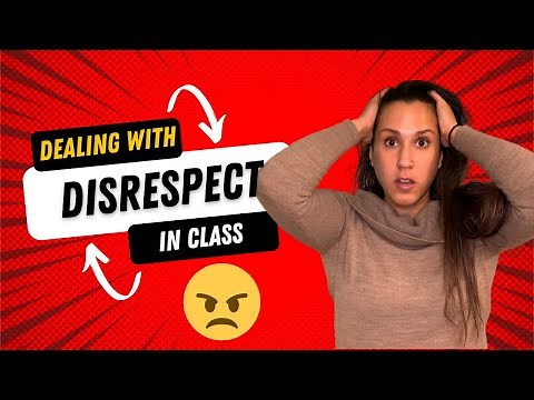 DEALING WITH DISRESPECT IN CLASS | MANAGING TOUGH BEHAVIOR | CLASSROOM MANAGEMENT THAT WORKS