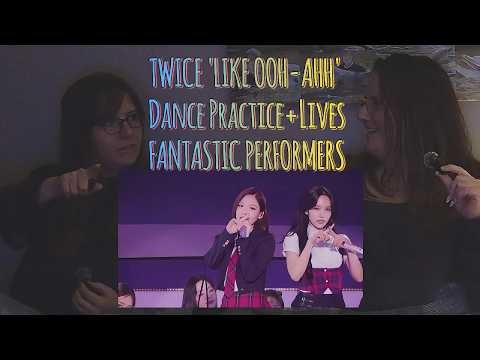 TWICE Reaction (8) 'Like Ooh-Ahh' - Dance Practice+Lives