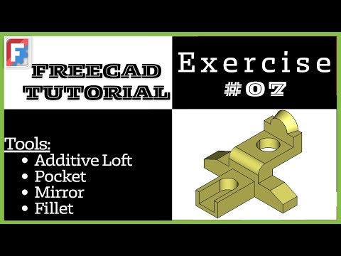 FreeCAD Tutorial for beginners, 3D Exercise #07