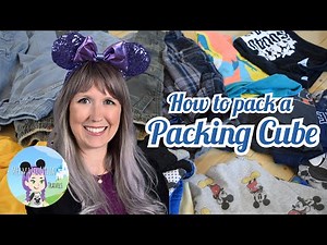 How to PACK a Packing Cube - Packing for DUMMIES, Vacation