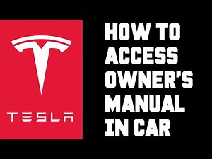 Tesla How To Access Owner's Manual - Where To Find Tesla Owner's Manual in Your Tesla Car