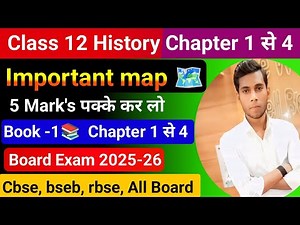 Class 12 History Map Work 2026 || Class 12 History Map Classes || Important Map Classes 2026 ||