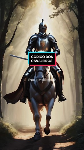 Você já ouvi sobre o código dos cavaleiros? #gladiador #cavaleiros #guerreiro #medieval
