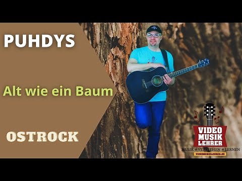 Lieder für Gitarre - Puhdys - Alt wie ein Baum - Ostrock
