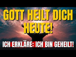 🔥 Dieses Gebet zerbricht jede Krankheit – erkläre heute deine Heilung!