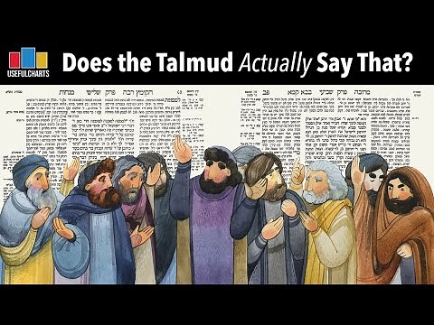 Does The Talmud ACTUALLY Say That?