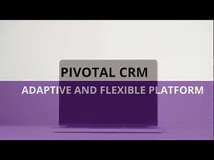 Pivotal CRM Quick Product Overview