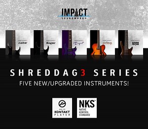 Impact Soundworks releases five new Shreddage 3 virtual guitar & bass instruments