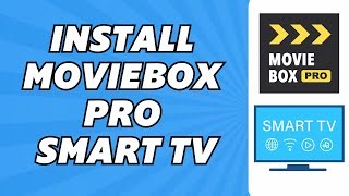 How To Install Moviebox Pro On Smart Tv How To Do It Online Mp3 & Mp4 Download