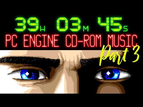 Over 39 Hours of PC Engine / TurboGrafx-16 CD Music (Part 3)