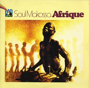 Afrique - Soul Makossa