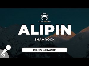Alipin - Shamrock (Piano Karaoke)