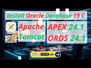 😎 How to Install Oracle Apex 24.1 with Apache Tomcat and ORDS 24.1 in Oracle Database 19c on Windows