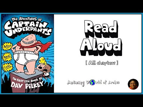 The Adventures of Captain Underpants (Captain Underpants #1) by Dav Pilkey