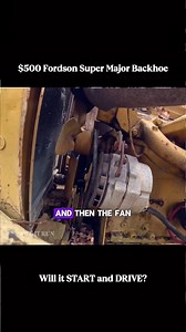 $500 Abandoned Fordson Super Major Backheo!Will It Run#willitrun #engine #recovery #old #repair #tractor #truck #restoration #car #fyp | Willitrun