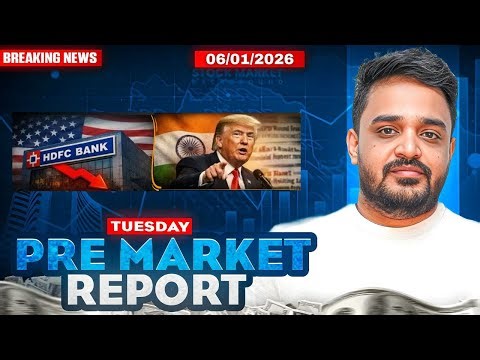 Pre Market Report and Analysis | Nifty & Sensex Pre Market Analysis | 6 January Pre Market Report