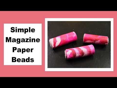 Simple Magazine Paper Beads - Double Layer Method