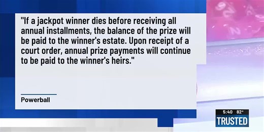 Good Question: What happens if someone dies before they get all of their lottery winnings?