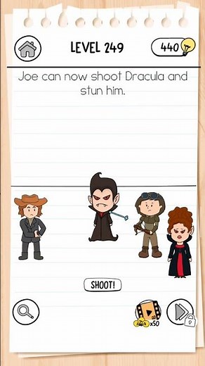 Brain test 3 Joe can now shoot Dracula and stun him. level 249