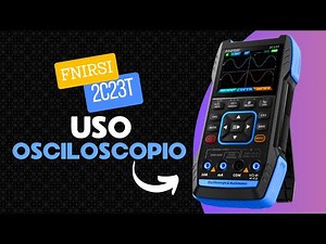 How to Use the FNIRSI 2C23T 3-in-1 Oscilloscope Multimeter 2024
