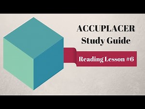 ACCUPLACER Reading - Lesson 6 Persuasive Texts and Bias