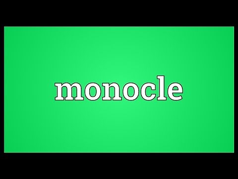 Monocle Meaning