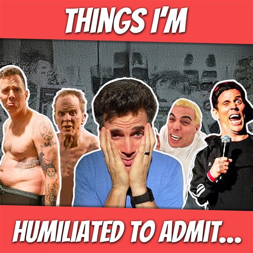 Things I’m Humiliated to Admit | Steve-O