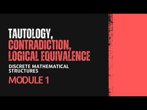 Tautology, Contradiction, Logical Equivalence | MAT203 | DMS MODULE 1 | KTU | Anna Thomas | SJCET