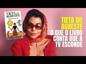 Resumo Completo de "Tieta do Agreste" de Jorge Amado - Entenda a História em Poucos Minutos!