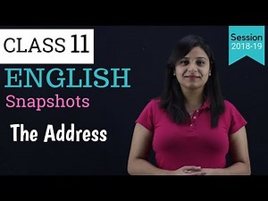 Summary of chapter The Address- class 11- snapshot - In Hindi