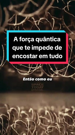 A força quântica e a conexão com a matéria