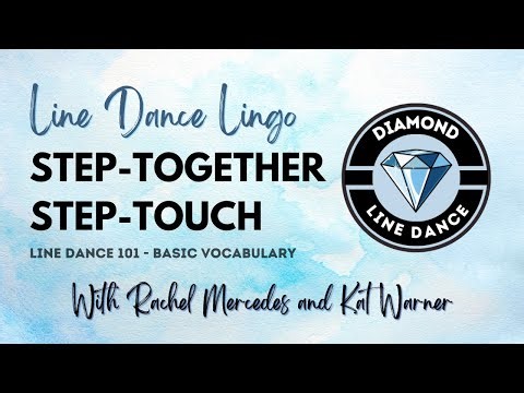 Line Dance 101 - Step-Together-Step-Touch
