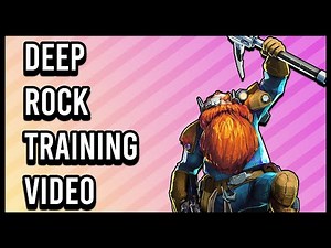 DEEP ROCK GALACTIC TRAINING VIDEO