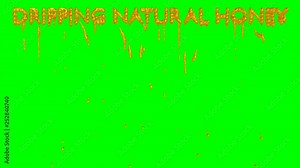 Animated dripping a lot of honey from all caps text Dripping Natural Honey. Liquid is dripping in room temperature from three dimensional letters against green background.
