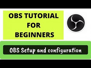 OBS TUTORIAL FOR BEGINNERS | OBS Setup and configuration | General settings for video recording