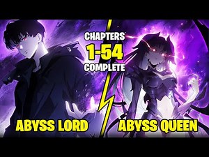 He Obtained A Hidden Class And Became The Abyss Monarch | Manhua Recap |