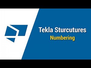 22. Tekla Structures Course - Numbering