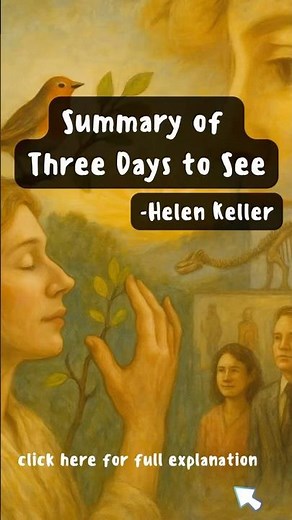 Three days to see Summary | Class 7 English Poorvi | NCERT | CBSE | New Syllabus