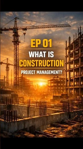 How to Start Construction Project Management? | Episode 1