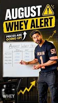 ALERT - August Whey Price Hike