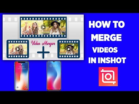 How To Merge 2 Videos Into One Inshot App | How To Combine 2 Videos Together | Inshot Video Editor