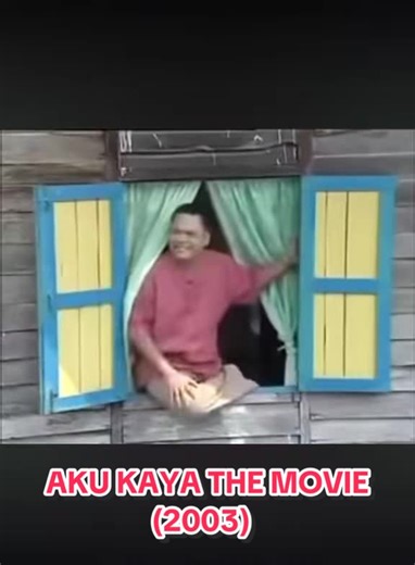CERITA FENOMENA RAKYAT MALAYSIA MASA DAHULU - AKU KAYA THE MOVIE (2003)