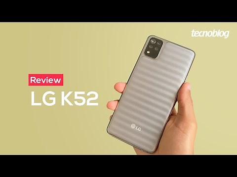 LG K52 - Review Tecnoblog