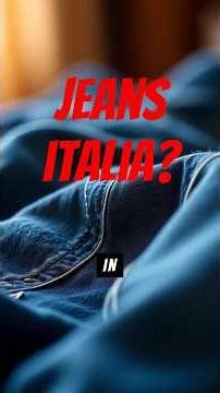 Scopri perché gli italiani hanno inventato i jeans