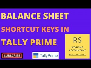 Balance Sheet Shortcuts In Tally Prime | Useful Shortcuts Keys in Tally Prime