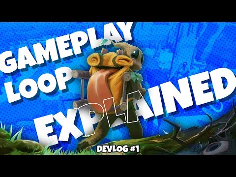 How To Build A Gameplay Loop – Building Our Core Mechanics [Dev log #1]