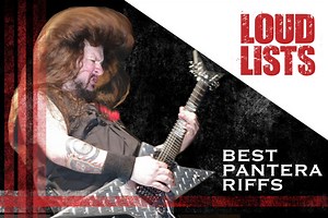 10 Greatest Pantera Riffs [Watch]