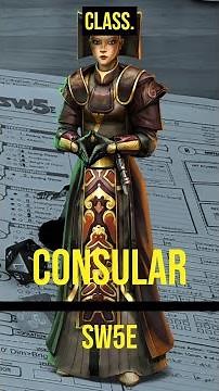 The Consular class | Star Wars 5e (SW5e) Beginner's Guide