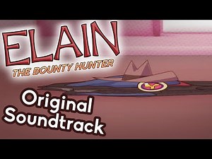 Elain the Bounty Hunter Original Soundtrack